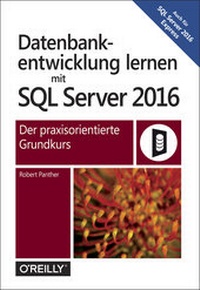Abbildung von: Datenbankentwicklung lernen mit SQL Server 2016 - O'Reilly