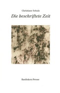 Cover: Die beschriftete Zeit - Basilisken-Presse im Verlag Natur & Text