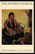 Cover: The Ojibwa Woman - Bison Books