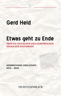 Cover: Etwas geht zu Ende - Tichys Einblick GmbH