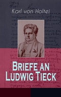 Cover: Briefe an Ludwig Tieck (Band 1 bis 4) - e-artnow