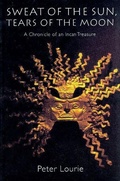 Cover: Sweat of the Sun, Tears of the Moon - Bison Books
