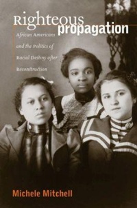 Enlarge image Cover: Righteous Propagation - The University of North Carolina Press