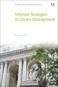 Abbildung von: Inherent Strategies in Library Management - Chandos Publishing (Oxford) Ltd