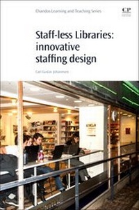 Abbildung von: Staff-Less Libraries - Chandos Publishing (Oxford) Ltd
