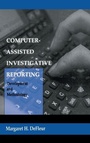 Cover: Computer-assisted Investigative Reporting - Routledge