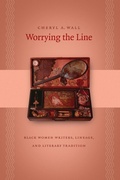Cover: Worrying the Line - The University of North Carolina Press
