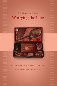 Enlarge image Cover: Worrying the Line - The University of North Carolina Press