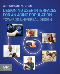 Enlarge image Cover: Designing User Interfaces for an Aging Population - Morgan Kaufmann