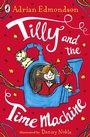 Cover: Tilly and the Time Machine - Puffin