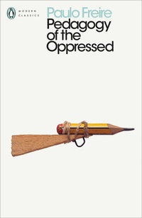 Abbildung von: Pedagogy of the Oppressed - Penguin Classics