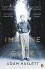 Cover: Imagine Me Gone - Penguin Books Ltd