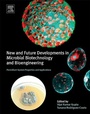 Cover: New and Future Developments in Microbial Biotechnology and Bioengineering - Elsevier