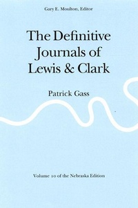Enlarge image Cover: The Definitive Journals of Lewis and Clark, Vol 10 - Bison Books