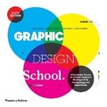 Cover: Graphic Design School - Thames & Hudson Ltd