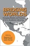 Cover: Bridging Worlds - Association of College & Research Libraries