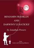 Cover: Benjamin Franklin and Darwin's 'Lunaticks' - Quandary Books