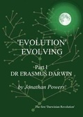Cover: 'Evolution' Evolving: Dr Erasmus Darwin Part I - Quandary Books