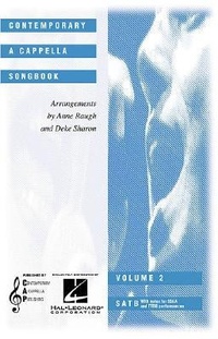 Abbildung von: Contemporary A Cappella Songbook - Vol. 2 (Collection) - Hal Leonard Publishing Corporation