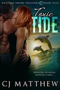 Cover: Toxic Tide - All Huston Group, Inc.