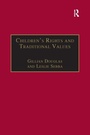 Cover: Children's Rights and Traditional Values - Routledge