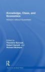 Cover: Knowledge, Class, and Economics - Routledge