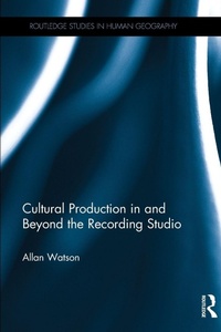 Enlarge image Cover: Cultural Production in and Beyond the Recording Studio - Routledge