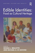 Cover: Edible Identities: Food as Cultural Heritage - Routledge