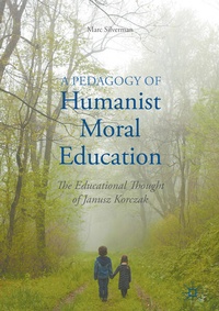 Bild vergrößern Bild: A Pedagogy of Humanist Moral Education - Palgrave MacMillan
