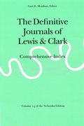 Cover: The Definitive Journals of Lewis and Clark, Vol 13 - Bison Books
