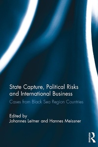 Enlarge image Cover: State Capture, Political Risks and International Business - Routledge