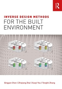 Enlarge image Cover: Inverse Design Methods for the Built Environment - Routledge