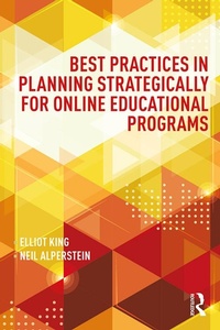 Enlarge image Cover: Best Practices in Planning Strategically for Online Educational Programs - Routledge