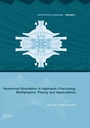 Cover: Numerical Simulation in Hydraulic Fracturing: Multiphysics Theory and Applications - CRC Press