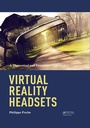 Cover: Virtual Reality Headsets - A Theoretical and Pragmatic Approach - CRC Press