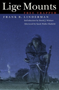 Enlarge image Cover: Lige Mounts, Free Trapper - Bison Books
