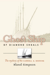 Abbildung von: Ghost Ship of Diamond Shoals - The University of North Carolina Press