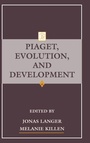 Cover: Piaget, Evolution, and Development - Psychology Press