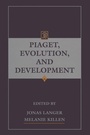 Cover: Piaget, Evolution, and Development - Psychology Press Ltd