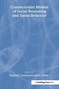 Cover: Connectionist Models of Social Reasoning and Social Behavior - Psychology Press