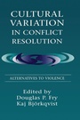 Cover: Cultural Variation in Conflict Resolution - Psychology Press