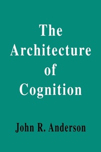 Enlarge image Cover: The Architecture of Cognition - Psychology Press