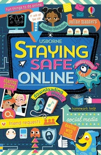Abbildung von: Staying safe online - Usborne Publishing Ltd