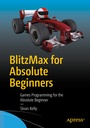 Cover: BlitzMax for Absolute Beginners - APress
