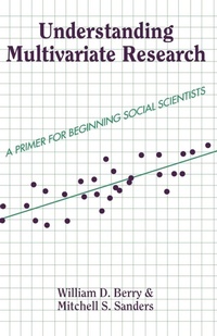 Enlarge image Cover: Understanding Multivariate Research - Westview Press Inc