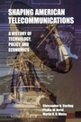 Cover: Shaping American Telecommunications - Routledge