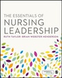 Cover: The Essentials of Nursing Leadership - SAGE Publications Ltd