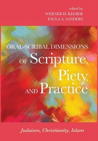 Enlarge image Cover: Oral-Scribal Dimensions of Scripture, Piety, and Practice - Wipf & Stock Publishers