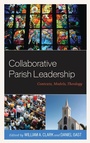 Cover: Collaborative Parish Leadership - Lexington Books