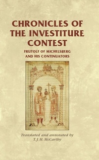 Enlarge image Cover: Chronicles of the Investiture Contest - Manchester University Press